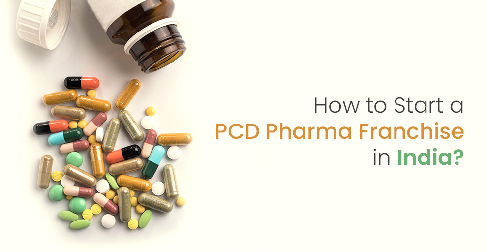 How to Start a PCD Pharma Company?