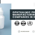 Ophthalmic Products Manufacturing Companies In India