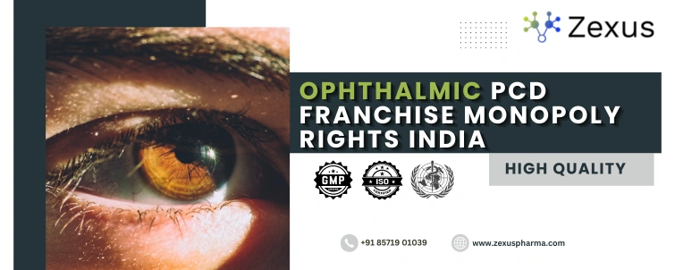 ophthalmic pcd franchise monopoly rights india