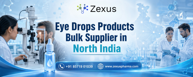 ZEXUS PHARMACEUTICALS - Eye Drops Products Bulk Supplier in North India Eye Drops Products Bulk Supplier in North India